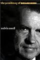 The Presidency of Richard Nixon (American Presidency Series)