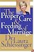 The Proper Care and Feeding of Marriage