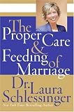cover of The Proper Care and Feeding of Marriage