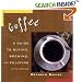 Coffee: A Guide to Buying, Brewing, and Enjoying, Fifth Edition