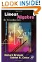 Linear Algebra, Second Edition: Algorithms, Applications, and Techniques
