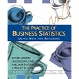 The Practice of Business Statistics: Using Data for Decisions
