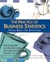 The Practice of Business Statistics: Using Data for Decisions