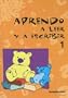 Aprendo A Leer y A Escribir Volume 1 (Spanish Edition)