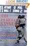 The Perfect Yankee : The Incredible Story of the Greatest Miracle in Baseball History