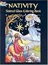 Nativity Stained Glass Coloring Book (Dover Pictorial Archives)