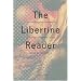 The Libertine Reader: Eroticism and Enlightenment in Eighteenth-Century France