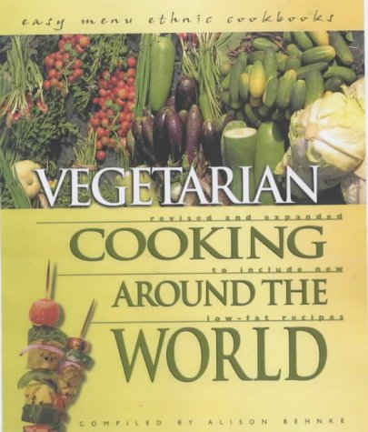 Vegetarian Cooking Around the World (Easy Menu Ethnic Cookbooks)