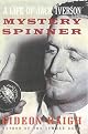 Mystery spinner : the story of Jack Iverson