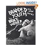 Branded Youth: and Other Stories