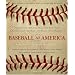 Baseball As America: Seeing Ourselves Through Our National Game
