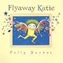 Flyaway Katie