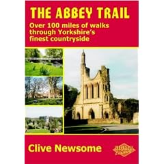 The Abbey Trail: Over 100 Miles of Walks Through Yorkshire's Finest Countryside