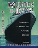 Murder on Deck!: Shipboard and Shoreline Mystery Stories