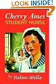 Cherry Ames: Student Nurse (The Cherry Ames Nursing Stories)