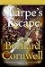 Sharpe's Escape: Richard Sharpe & the Bussaco Campaign, 1810 (Richard Sharpe's Adventure Series #10)