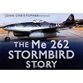 The Me 262 Stormbird Story (Story Series)