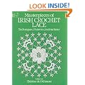 Masterpieces of Irish Crochet Lace: Techniques, Patterns, Instructions (Dover Needlework)