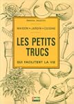 Les petits trucs qui facilitent la vie
