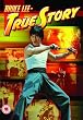 Bruce Lee - True Story [DVD]