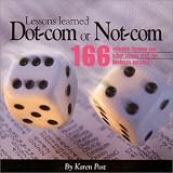 Lessons Learned : Dot.com or Not.com