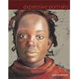 Expressive Portraits: Creative Methods for Painting People