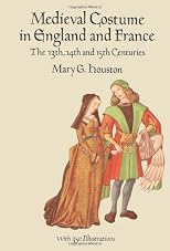 Medieval Costume in England and France