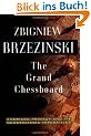 The Grand Chessboard: American Primacy and Its Geostrategic Imperatives