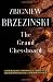 Image of The Grand Chessboard: American Primacy And Its Geostrategic Imperatives