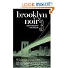 Brooklyn Noir 3: Nothing but the Truth (Akashic Noir series) (No. 3)