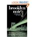 Brooklyn Noir 3: Nothing but the Truth (Akashic Noir series) (No. 3)
