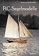 RC-Segelmodelle: ABC f�r Scale-Modellsegler