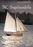 RC-Segelmodelle: ABC f�r Scale-Modellsegler