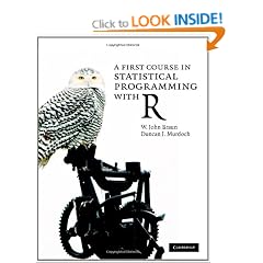 A First Course in Statistical Programming with R