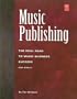Music Publishing (Mix Pro Audio Series)