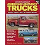 Standard Catalog of American Light-Duty Trucks: Pickups, Panels, Vans All Models 1896-2000 (Standard Catalog of American Light Duty Trucks)