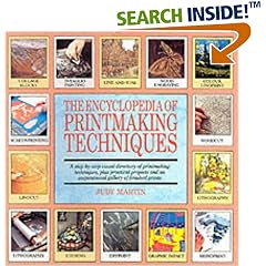 The Encyclopedia of Printmaking Techniques