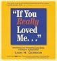 If You Really Loved Me