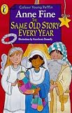 Same Old Story Every Year (Colour Young Puffin)