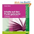 Inhalte auf den Punkt gebracht: 125 Kurzgeschichten f�r Seminare und Trainings (Beltz Weiterbildung)