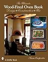 The Ultimate Wood-Fired Oven Book