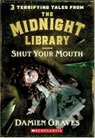 Shut Your Mouth (Midnight Library)