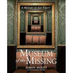 Museum of the Missing: A History of Art Theft