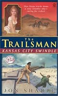 Trailsman #252, The:: Kansas City Swindle (Trailsman)