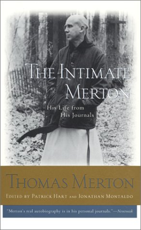 The Intimate Merton: His Life from His Journals under Merton, Thomas in The Books Store