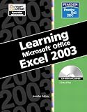 Learning Microsoft Office Excel 2003 (DDC Learning)