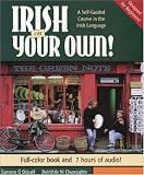 Irish on Your Own: A Self-Guided Course in the Irish Language