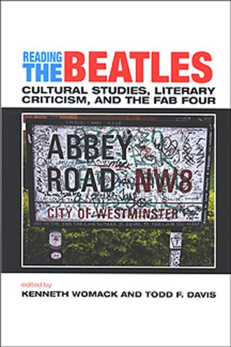 Reading the Beatles: Cultural Studies, Literary Criticism, And the Fab Four