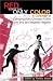 Red Is Not the Only Color: Contemporary Chinese Fiction on Love and Sex Between Women, Collected Stories (Asian Voices)