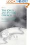 The Once and Future Church: Reinventing the Congregation for a New Mission Frontier